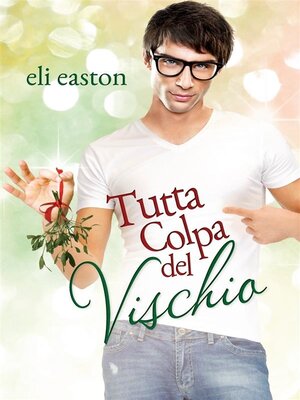cover image of Tutta colpa del vischio